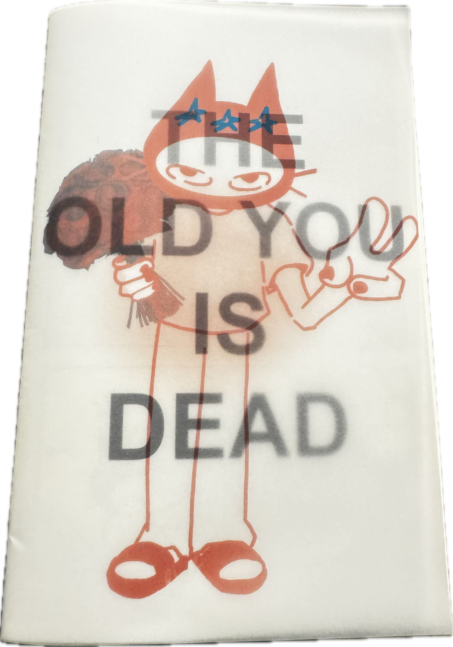 The Old You Is Dead